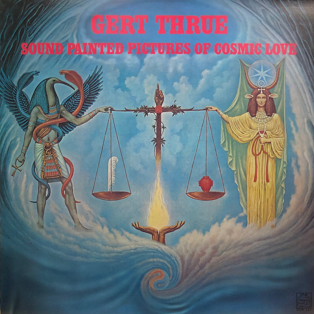 Gert Thrue “Sound Painted Pictures of Cosmic Love”