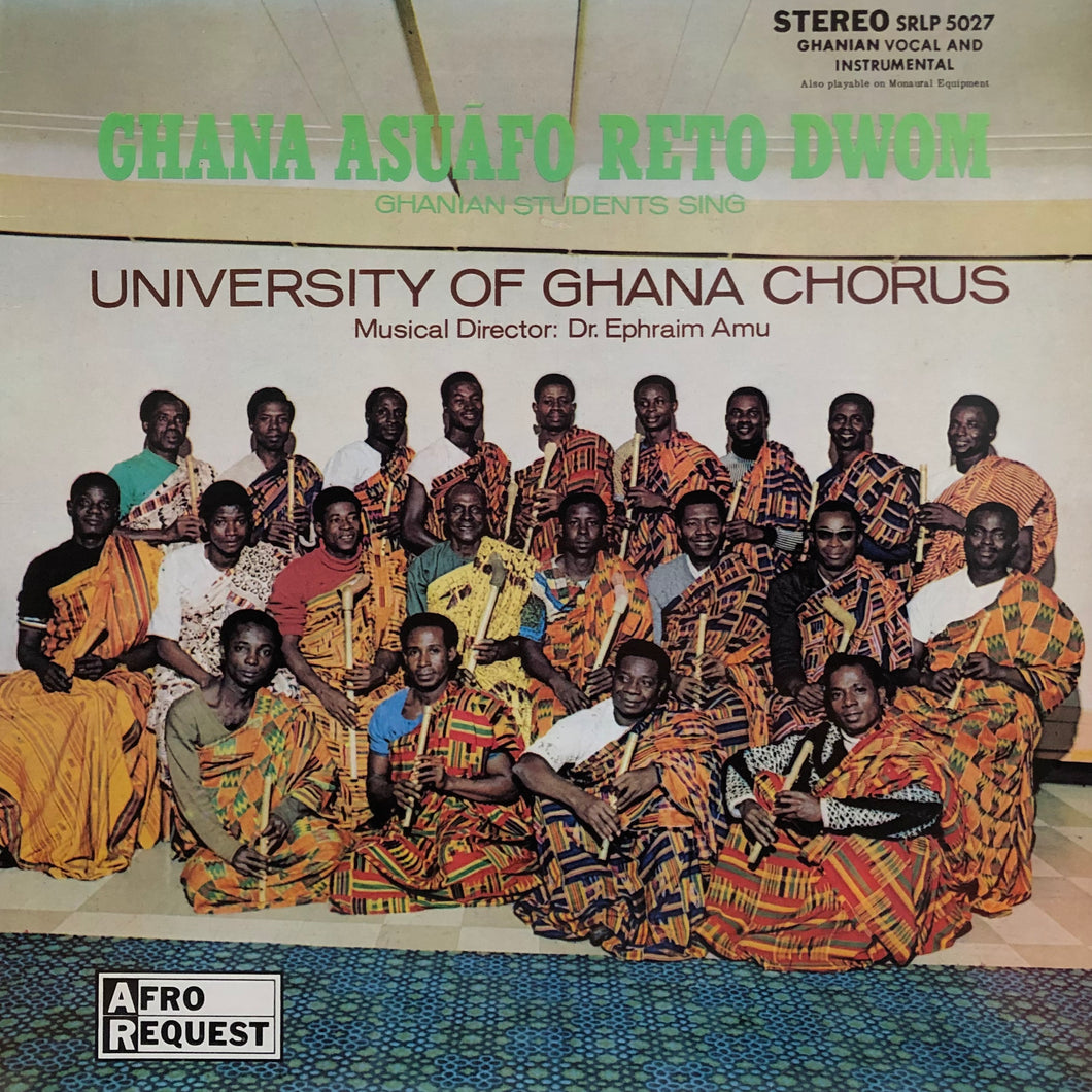 University of Ghana Chorus “Ghana Asuafo Reto Dwon”