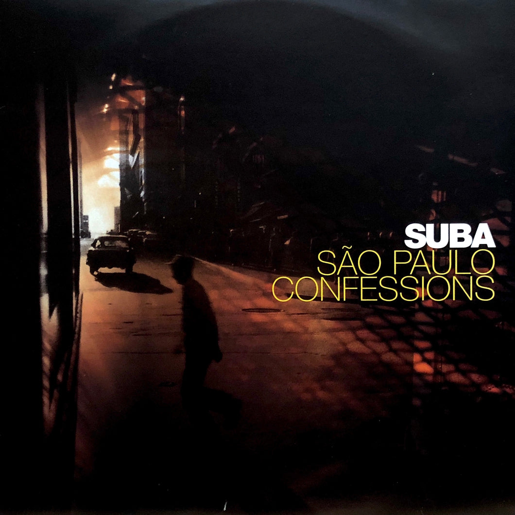 Suba “Sao Paulo Confessions”