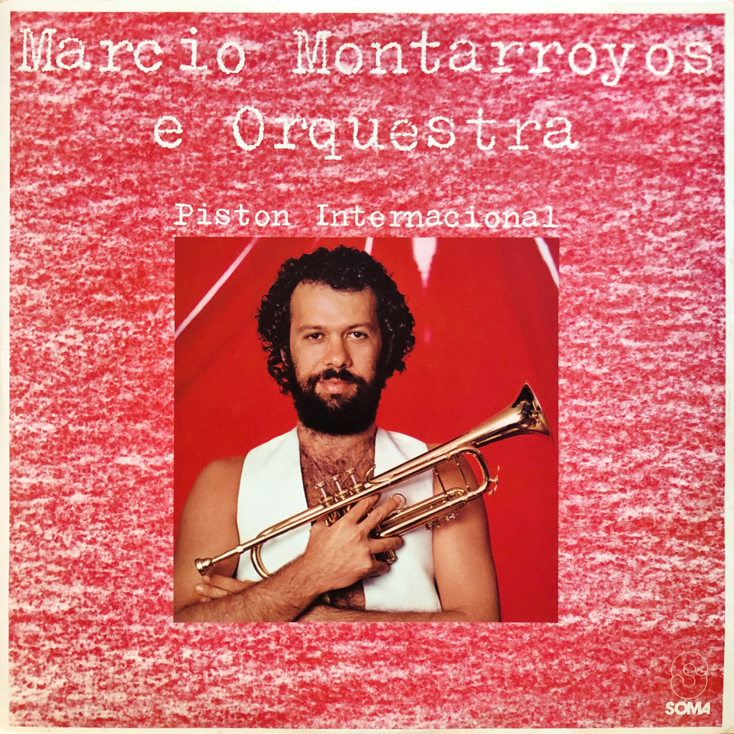 Marcio Montarroyos e Orquestra “Piston Internacional”