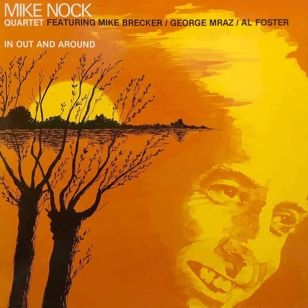 Mike Nock Quartet “In Out and Around”