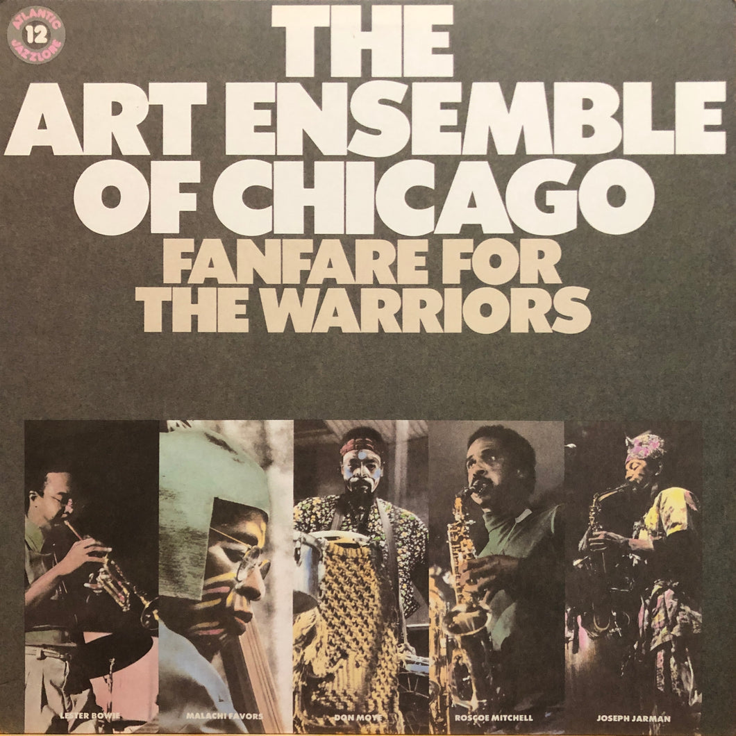 The Art Ensemble of Chicago “Fanfare for The Warriors”