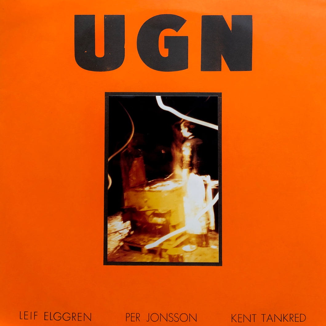 L. Elggren, P. Jonsson, K. Tankred “UGN”