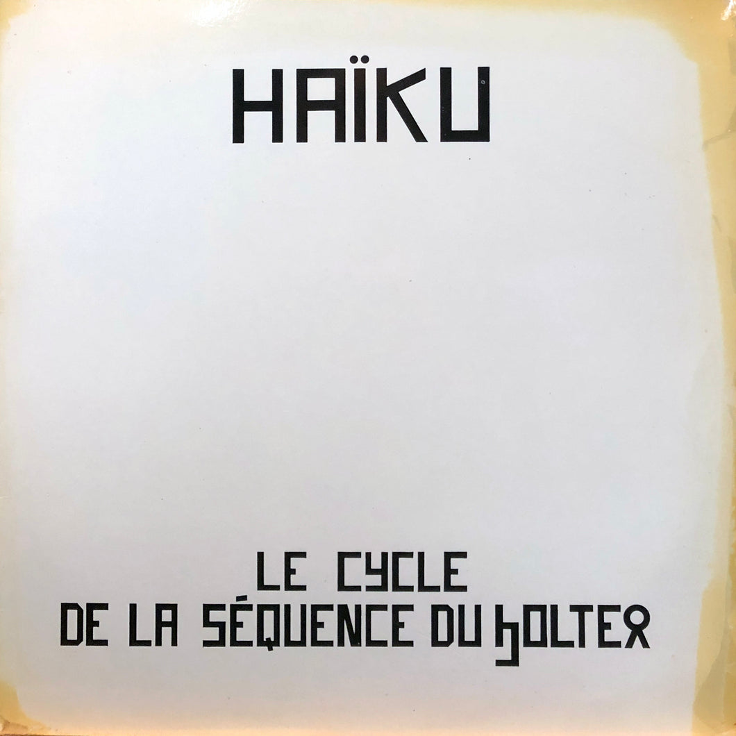 Haiku “Le Cycle  de la Sequence du Holter