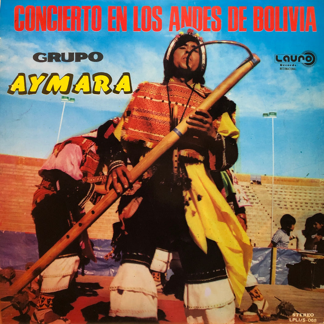 Grupo Aymara “Concierto En Los Andes De Bolivia”