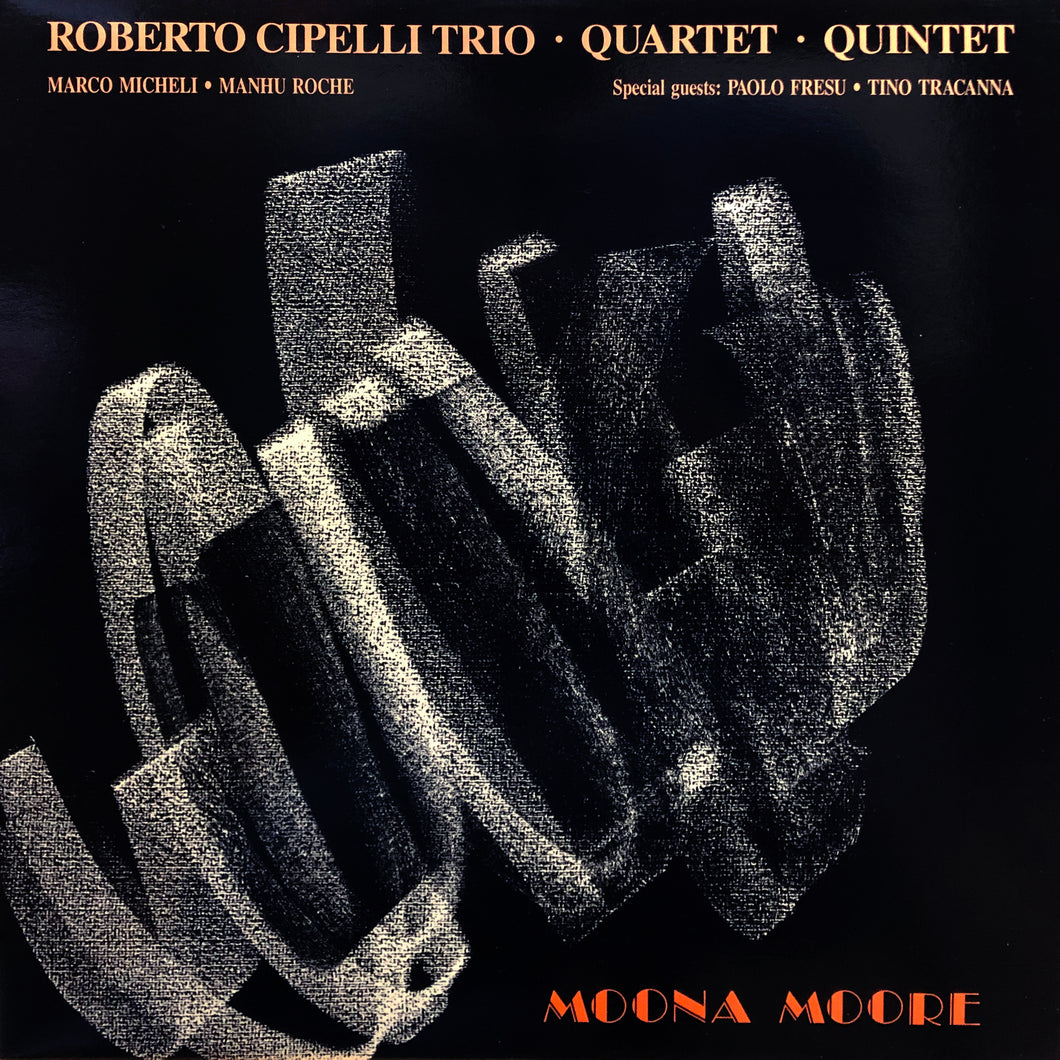 Roberto Cipelli Trio. Quartet. Quintet 