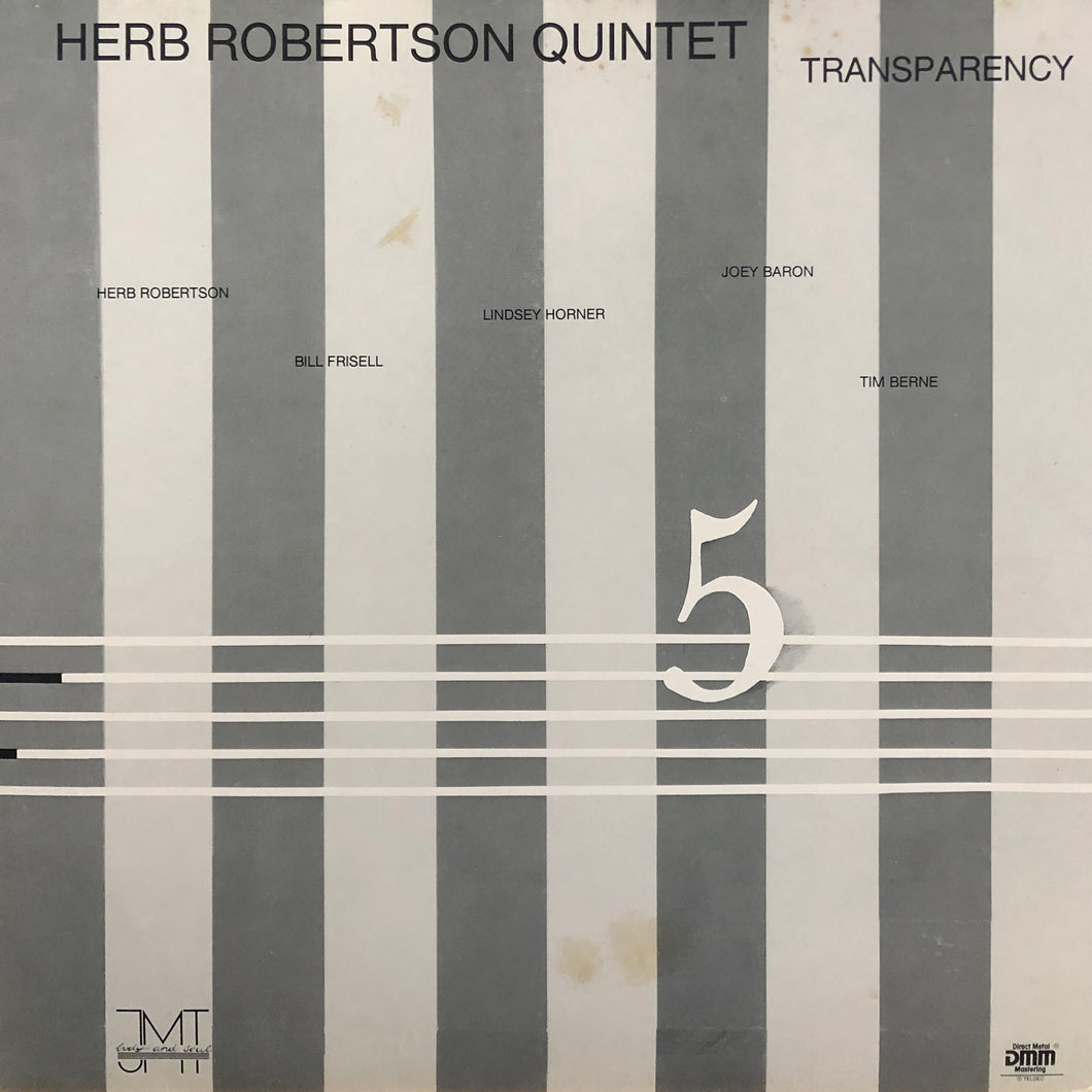 Herb Robertson Quintet “Transparency”