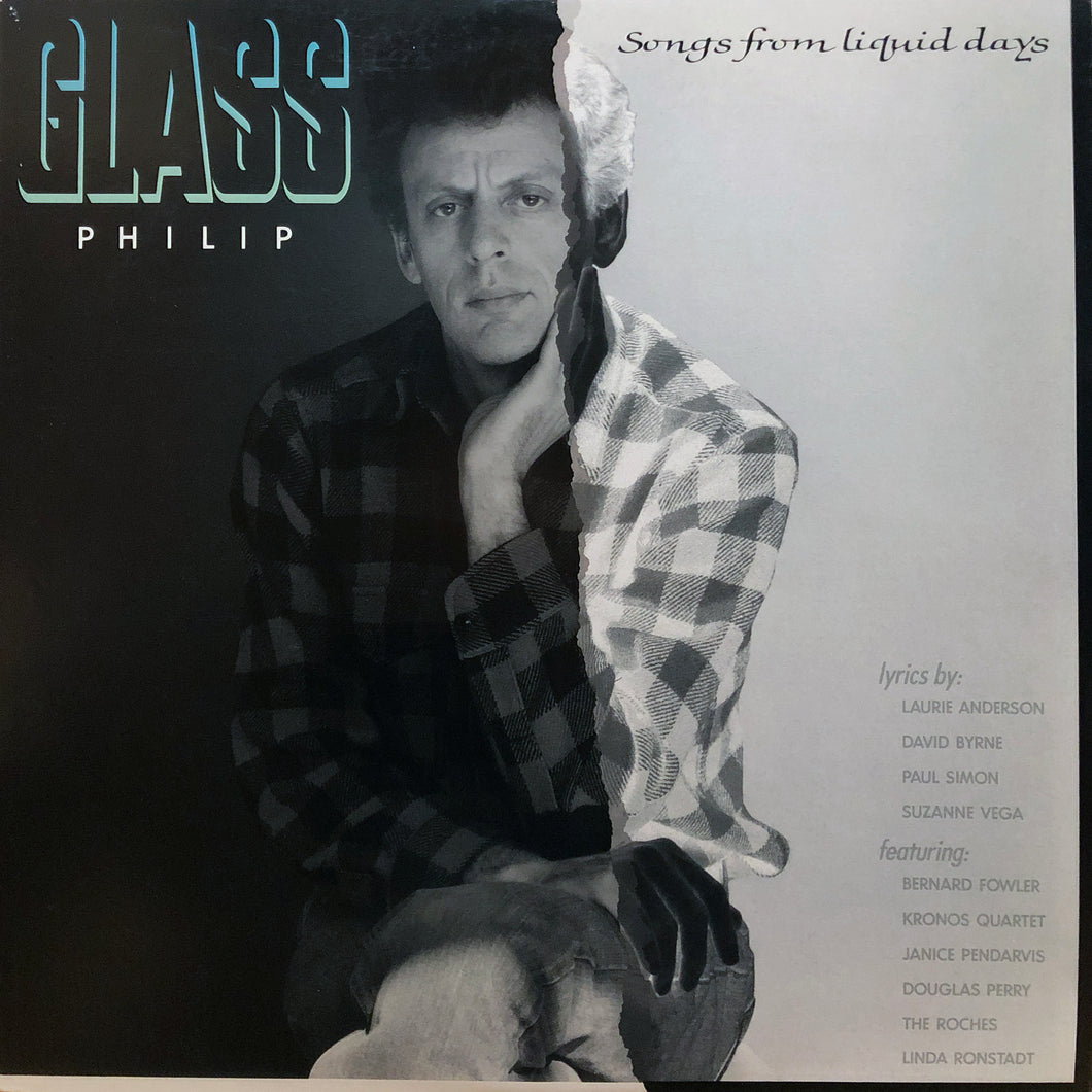 Philip Glass “Songs from Liquid Days”