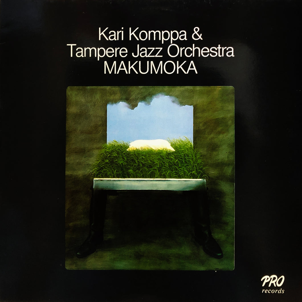 Kari Komppa & Tampere Jazz Orchestra “Makumoka”
