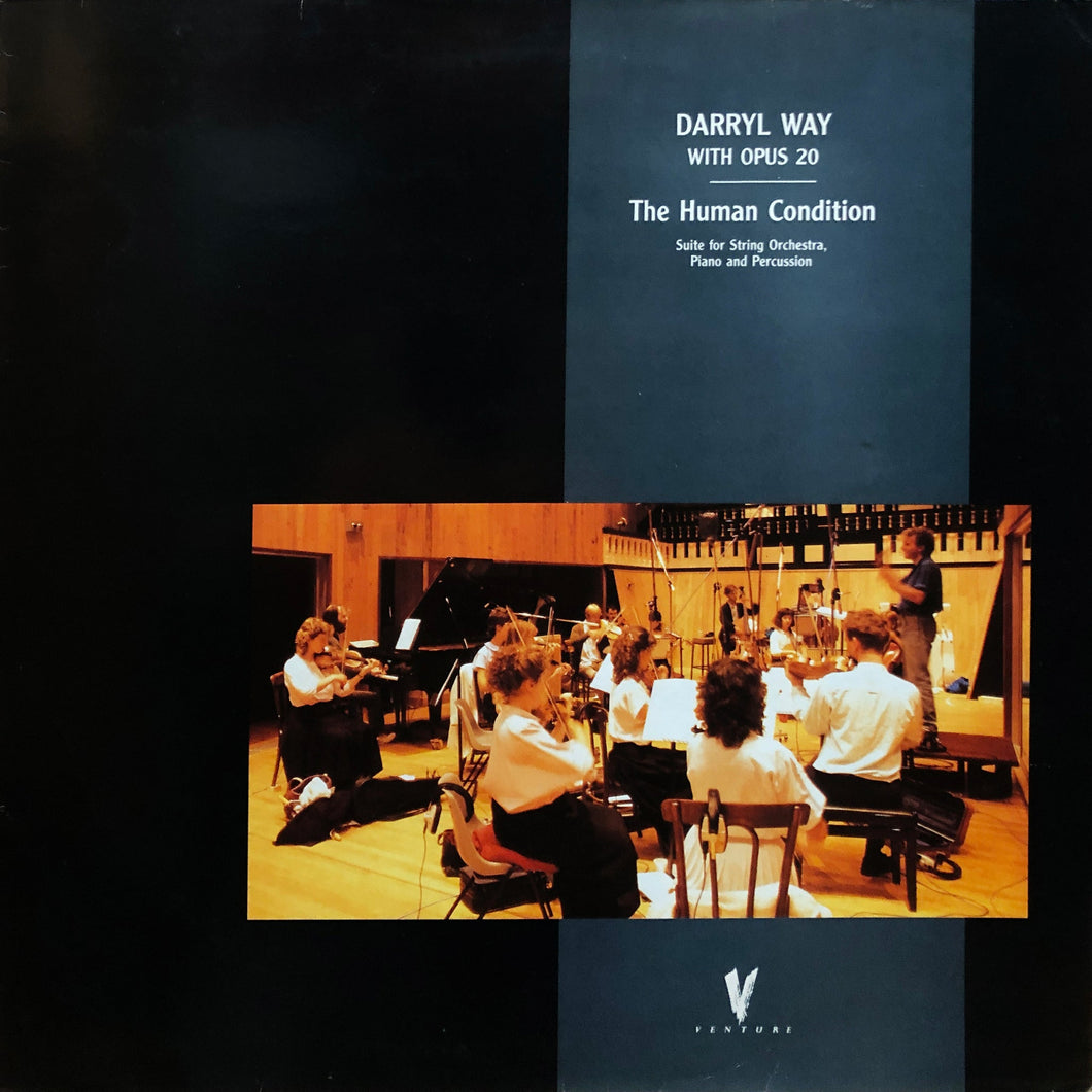 Darryl Way with Opus 20 “The Human Condition”