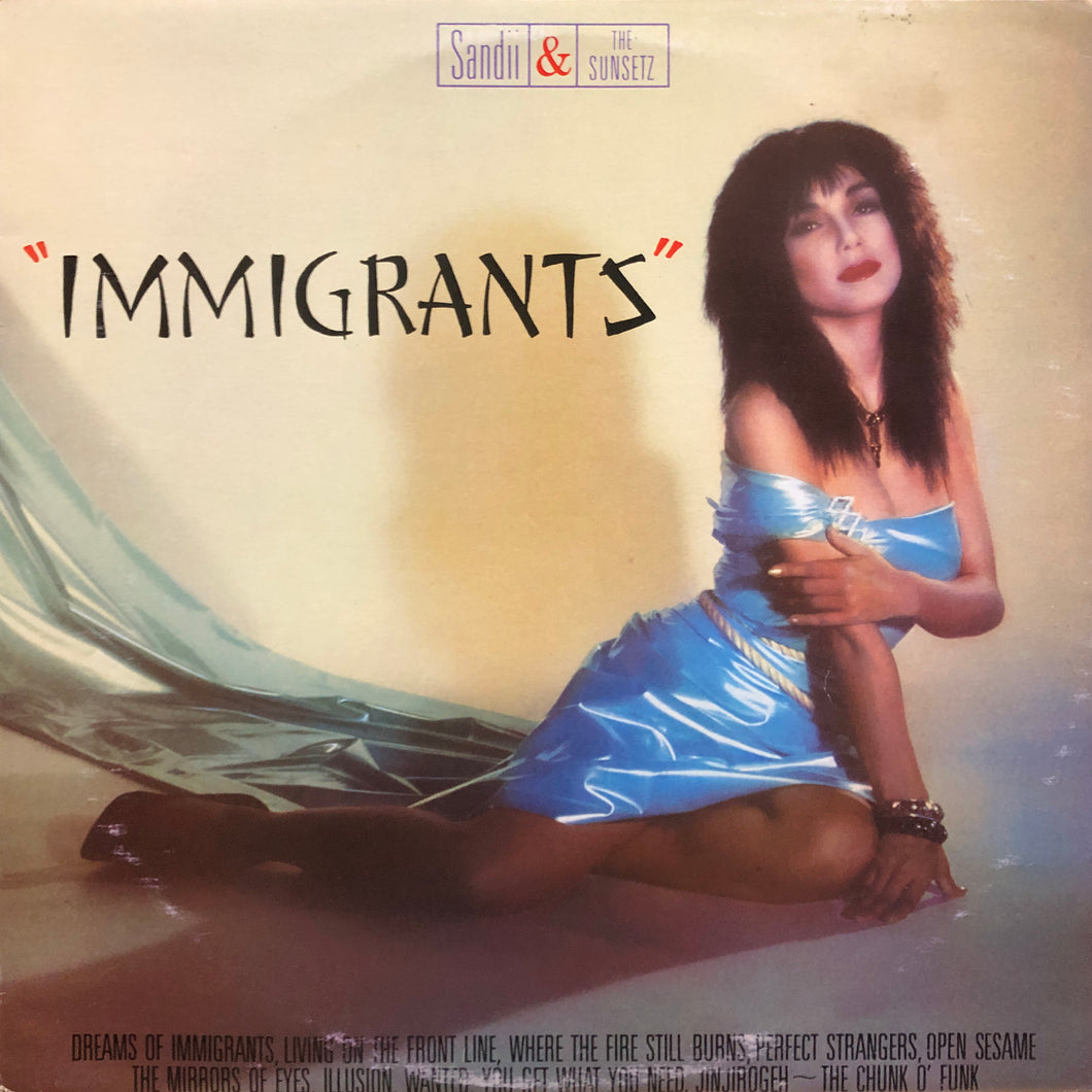 Sandii & The Sunsetz “Immigrants”