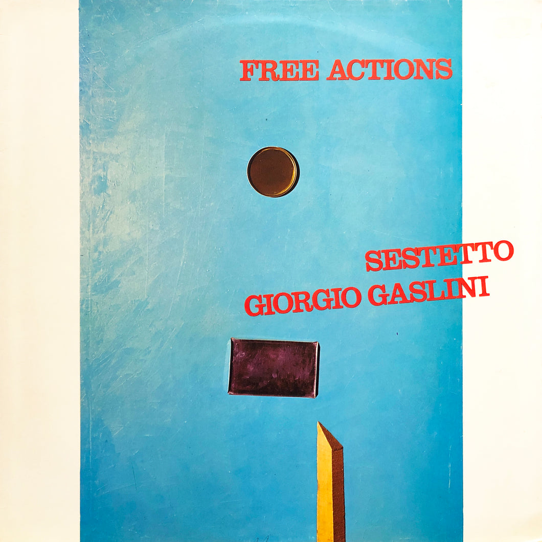 Girogio Gaslini Sestetto “Free Actions”