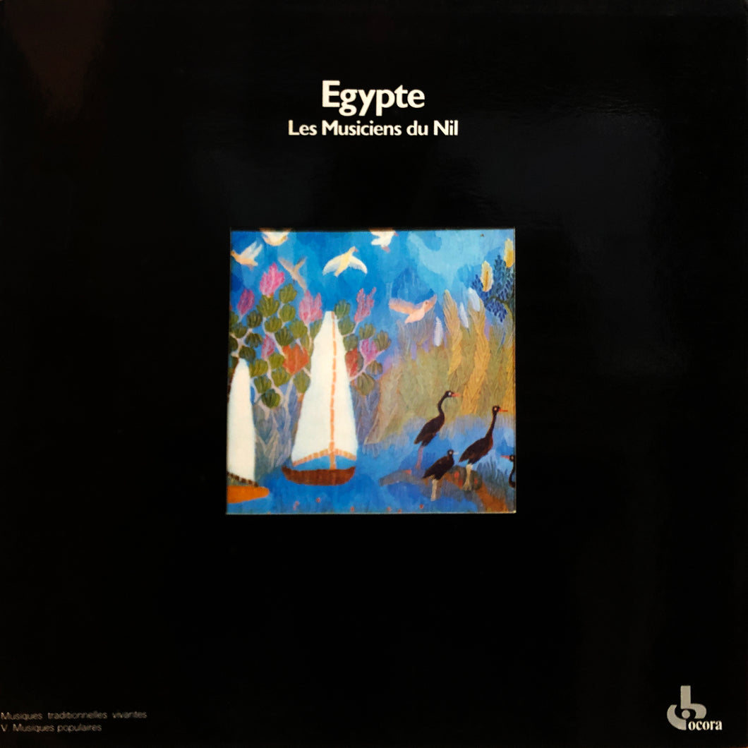 Les Musiciens du Nil “Egypte”