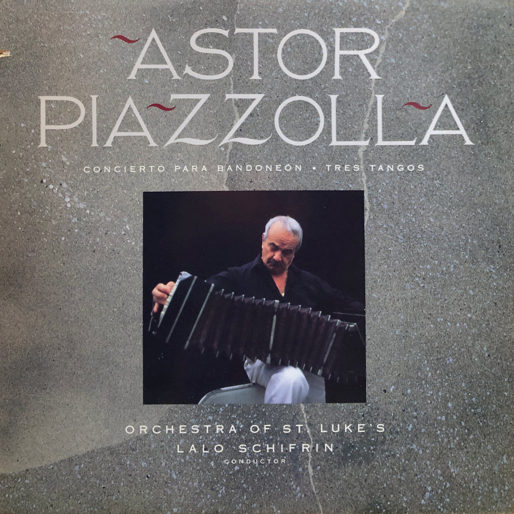 Astor Piazzolla “Concierto Para Bandoneon / Tres Tangos”