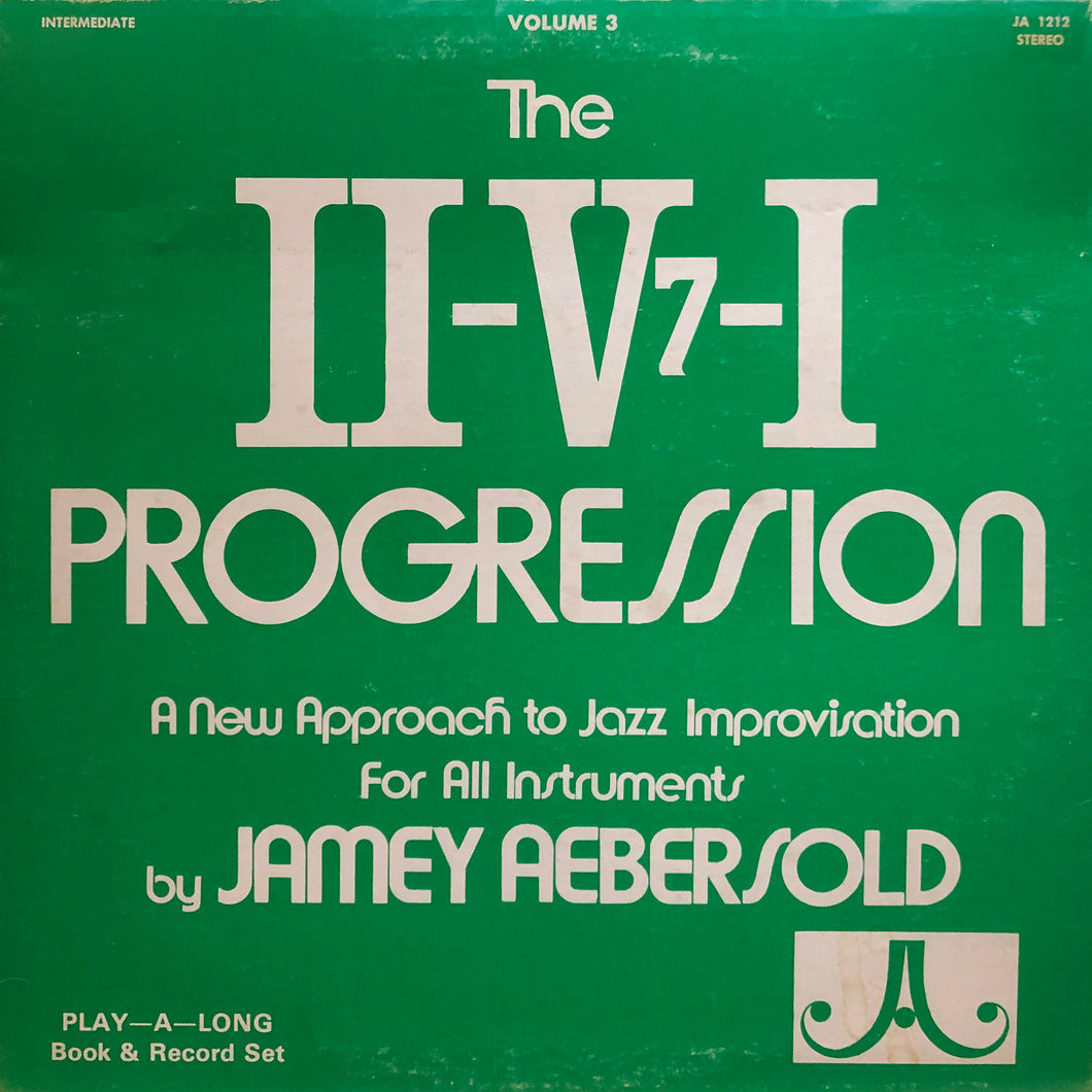 Jamy Aebersold “The II-V7-I Progression Vol.3”