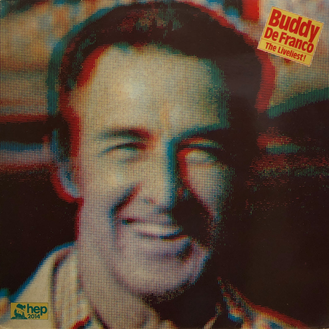 Buddy De Franco “The Liveliest!”
