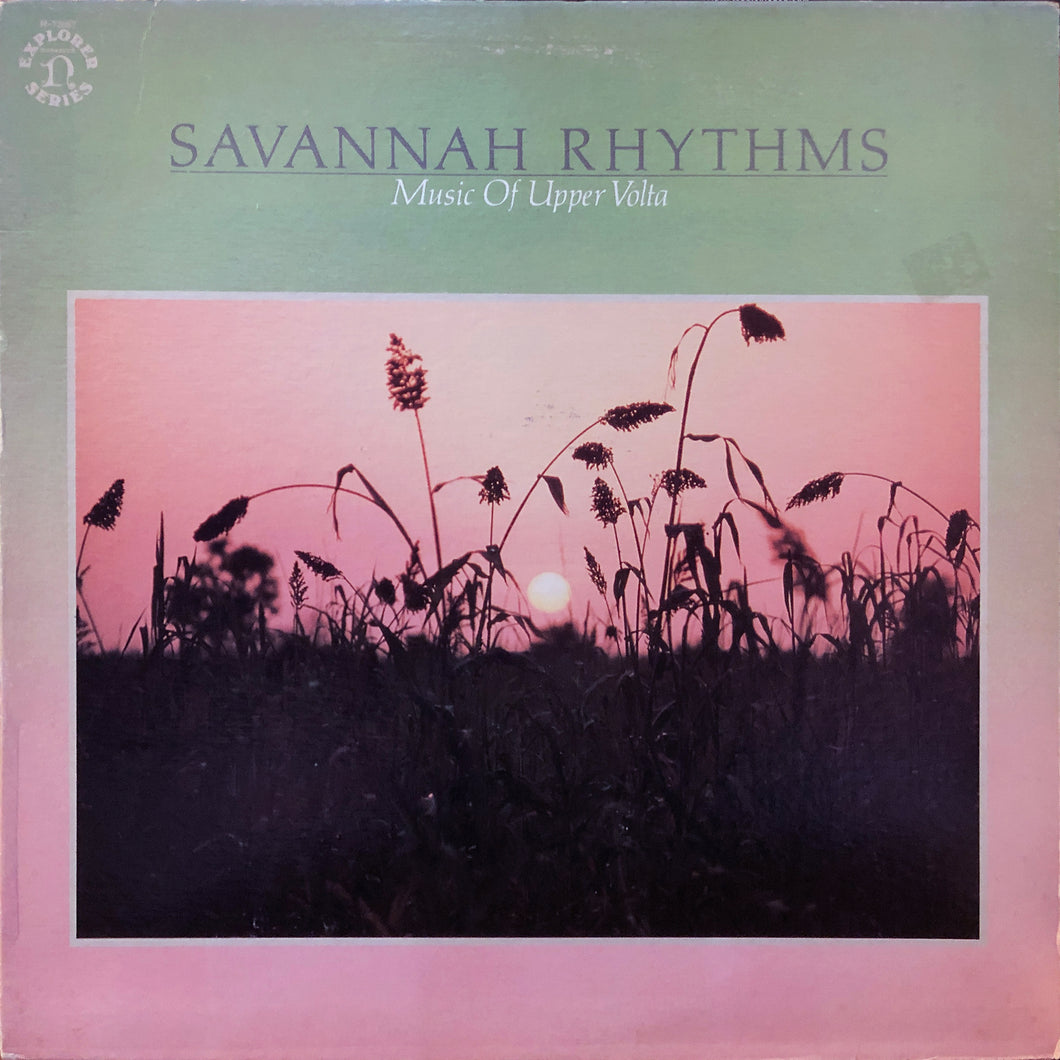 V.A. “Savannah Rhythms - Music of Upper Volta”