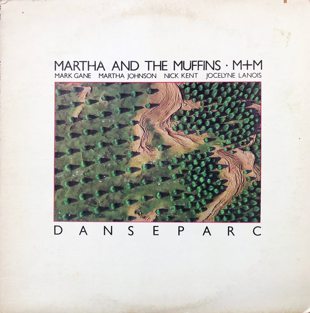 Martha and the Muffins M+M “Danceparc”