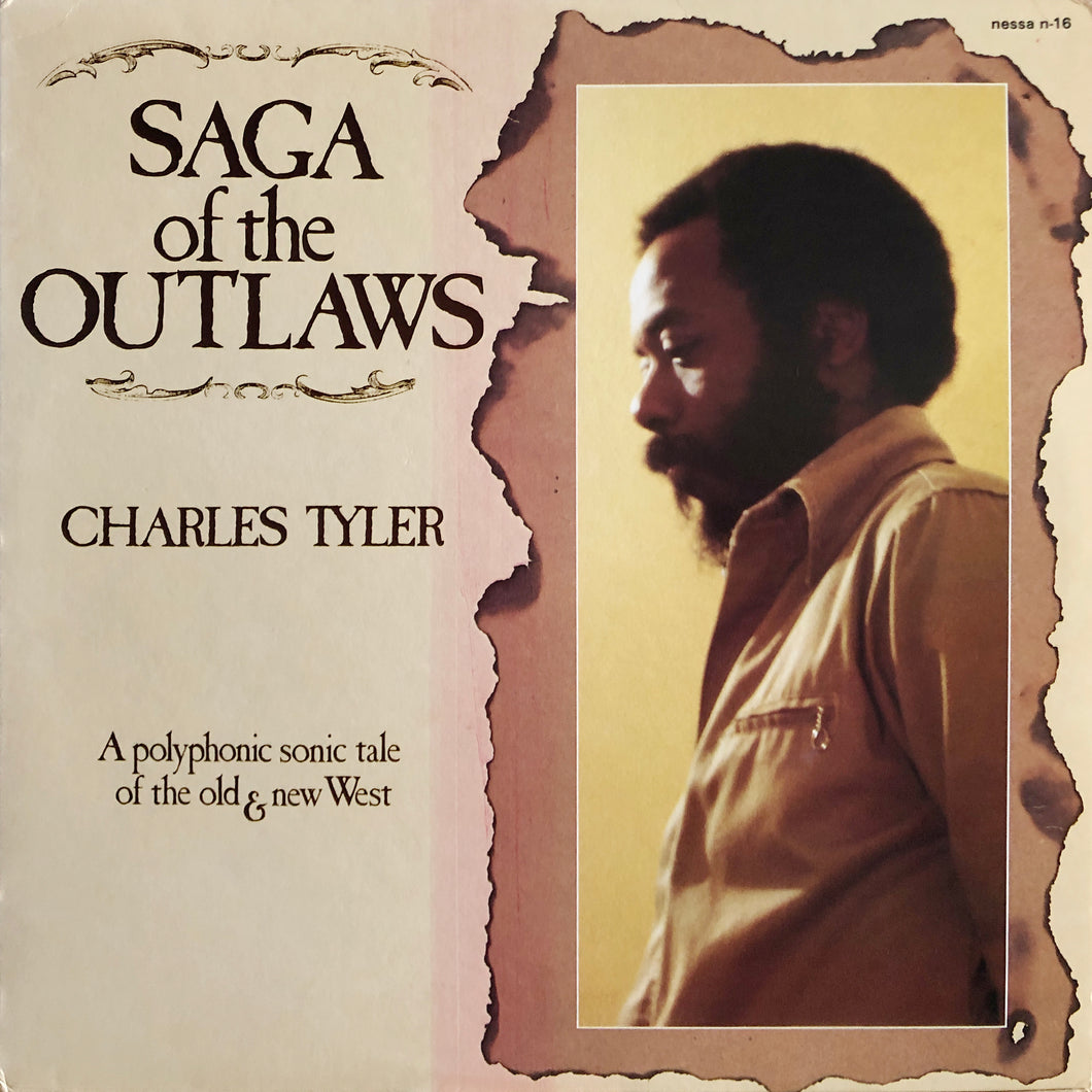 Charles Tyler “Saga of the Outlaws”