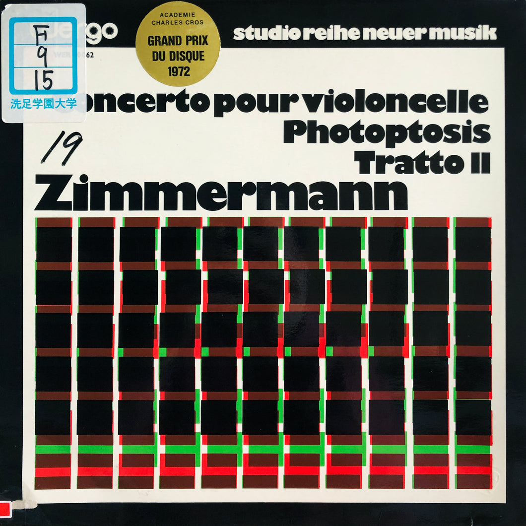 B.A. Zimmermann “Concerto Pour Violoncelle / Photoptosis / Tratto II”