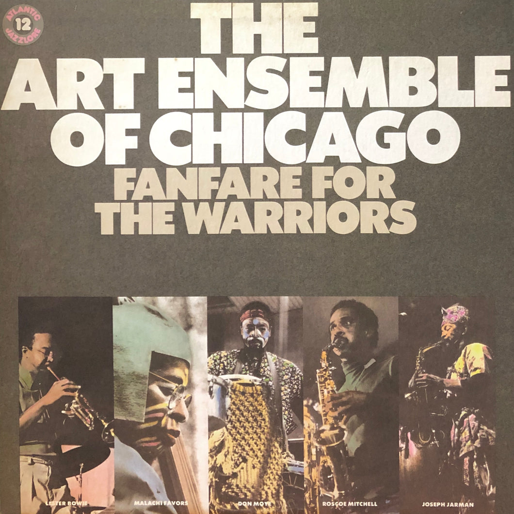 The Art Ensemble of Chicago “Fanfare for the Warriors”