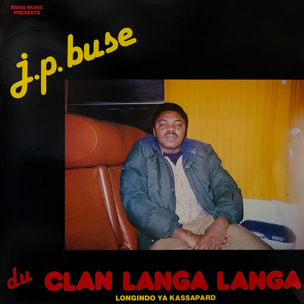 J.P. Buse du Clan Langa Langa “Longindo Ya Kassapard”