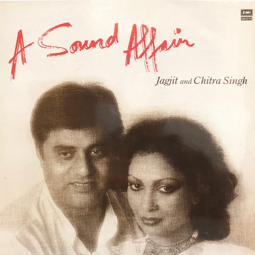 Jagjit and Chtra Singh “A Sound Affair”