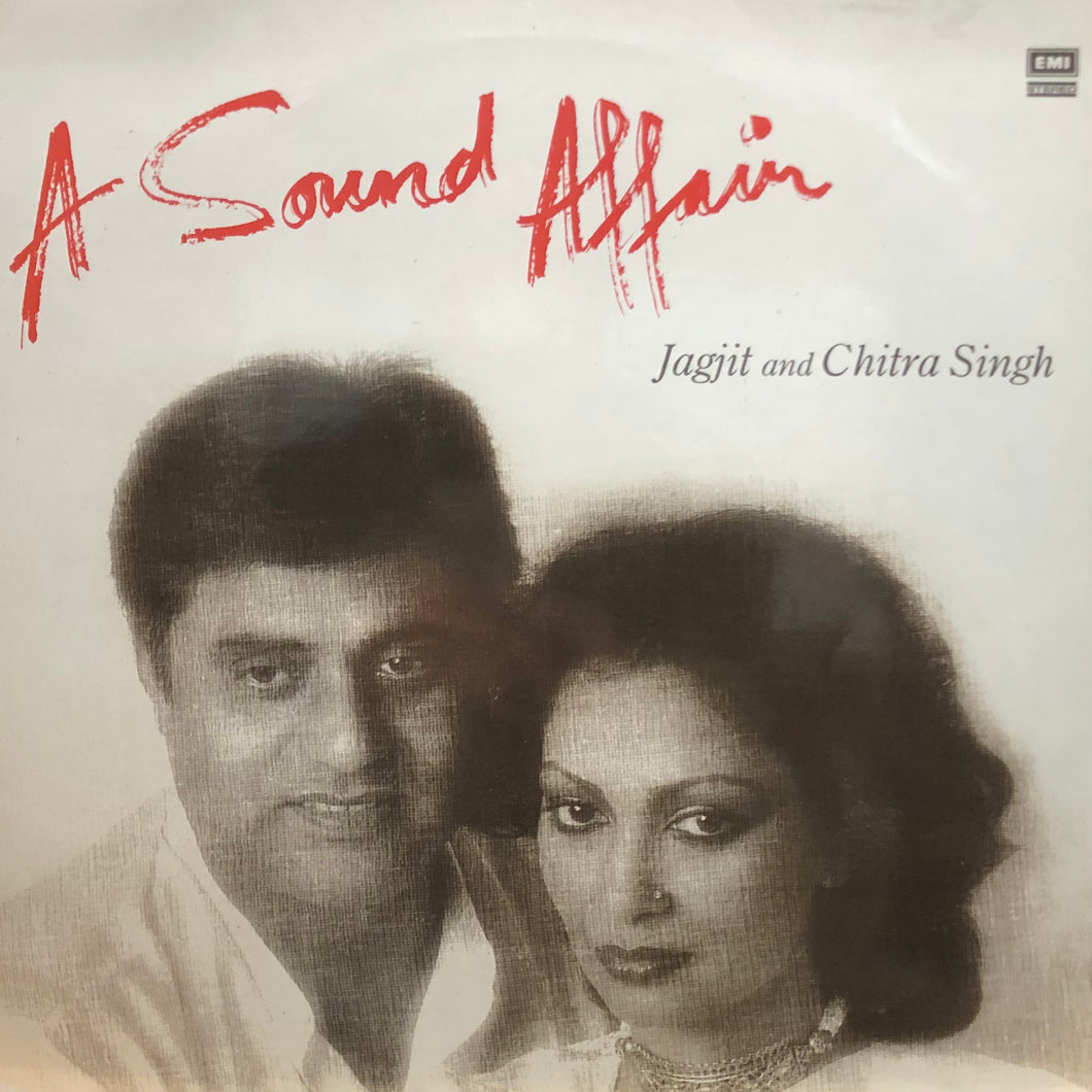Jagjit and Chtra Singh “A Sound Affair”