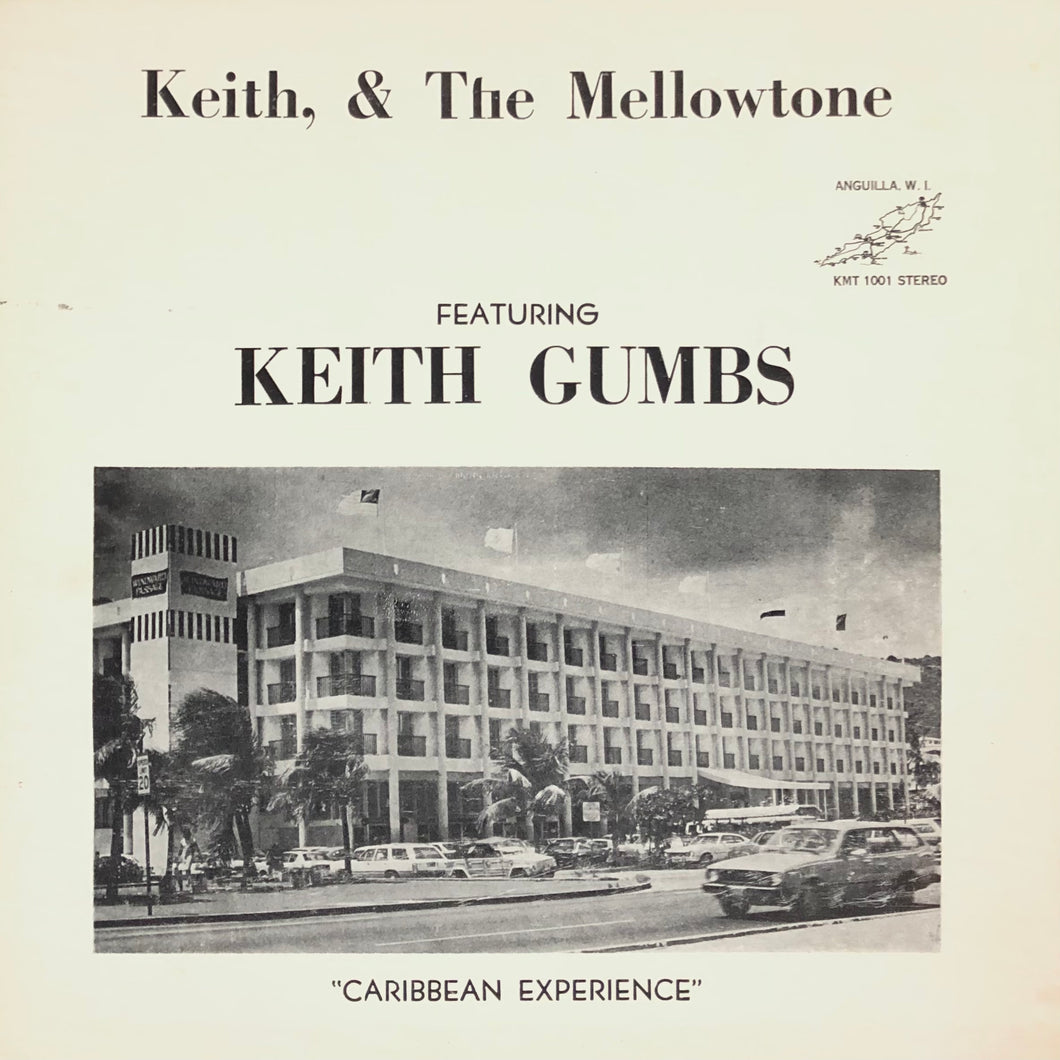Keith, & The Mellowtone “Caribbrean Experience”