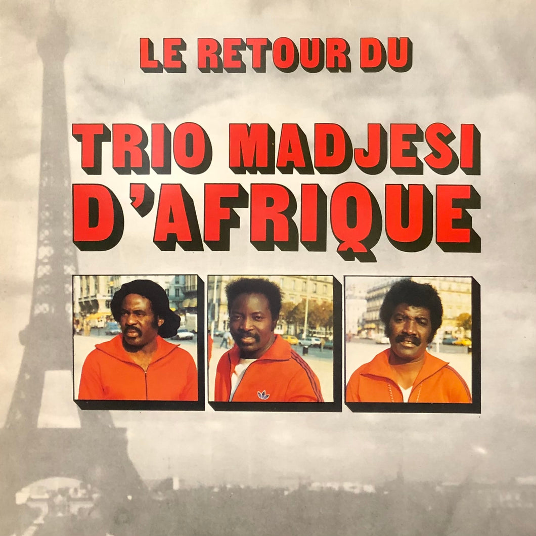 Trio Madjesi “Le Retour Du Trio Madjesi D'Afrique”