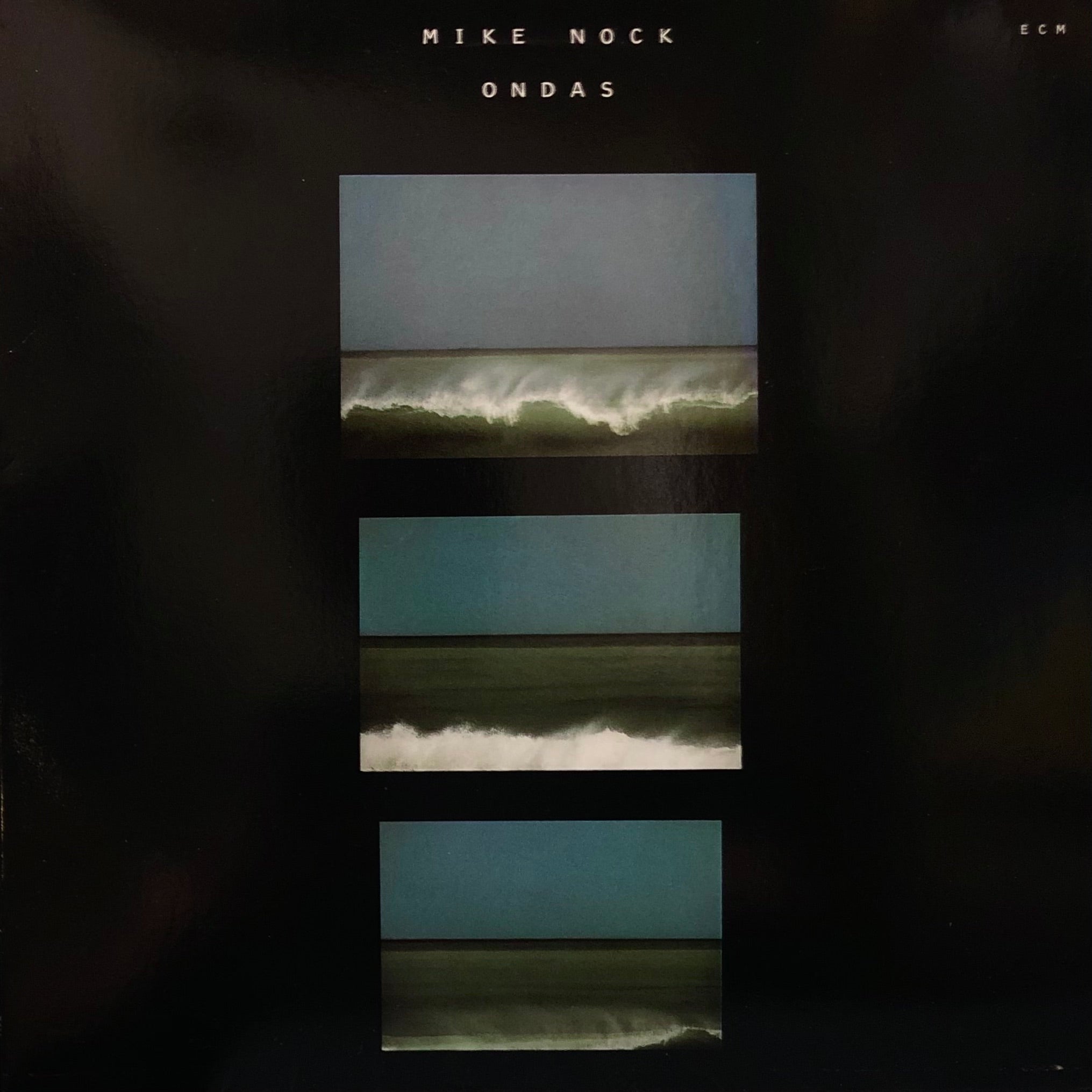 ECM / US盤 / Mike Nock / Ondas Ondas - ECM Records