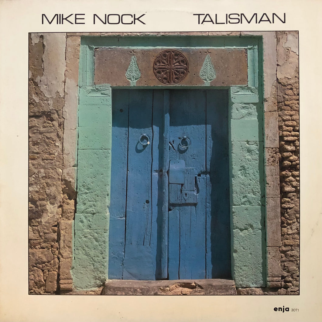 Mike Nock “Talisman”