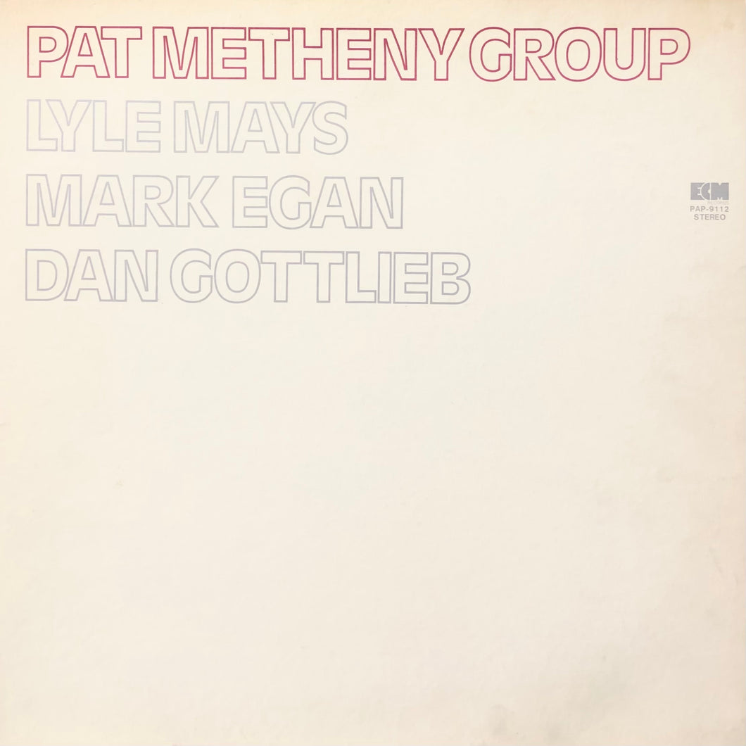 Pat Metheny Group “S.T.”