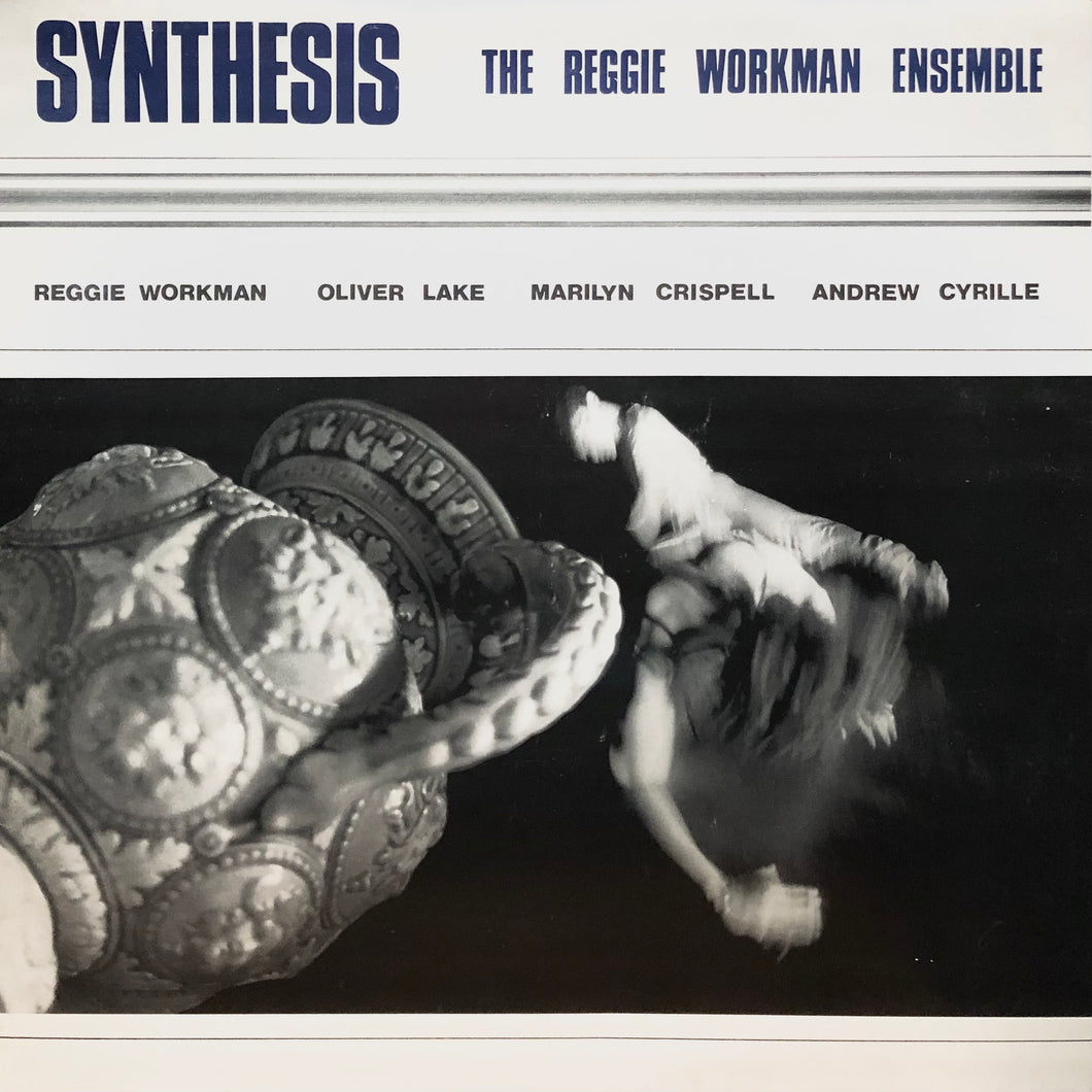The Reggie Workman Ensemble “Synthesis”