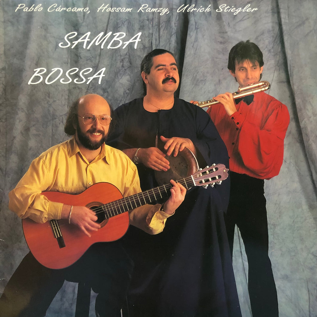 Pablo Carcamo, Hossam Ramzy, Ulrich Stiegler “Samba Bossa”