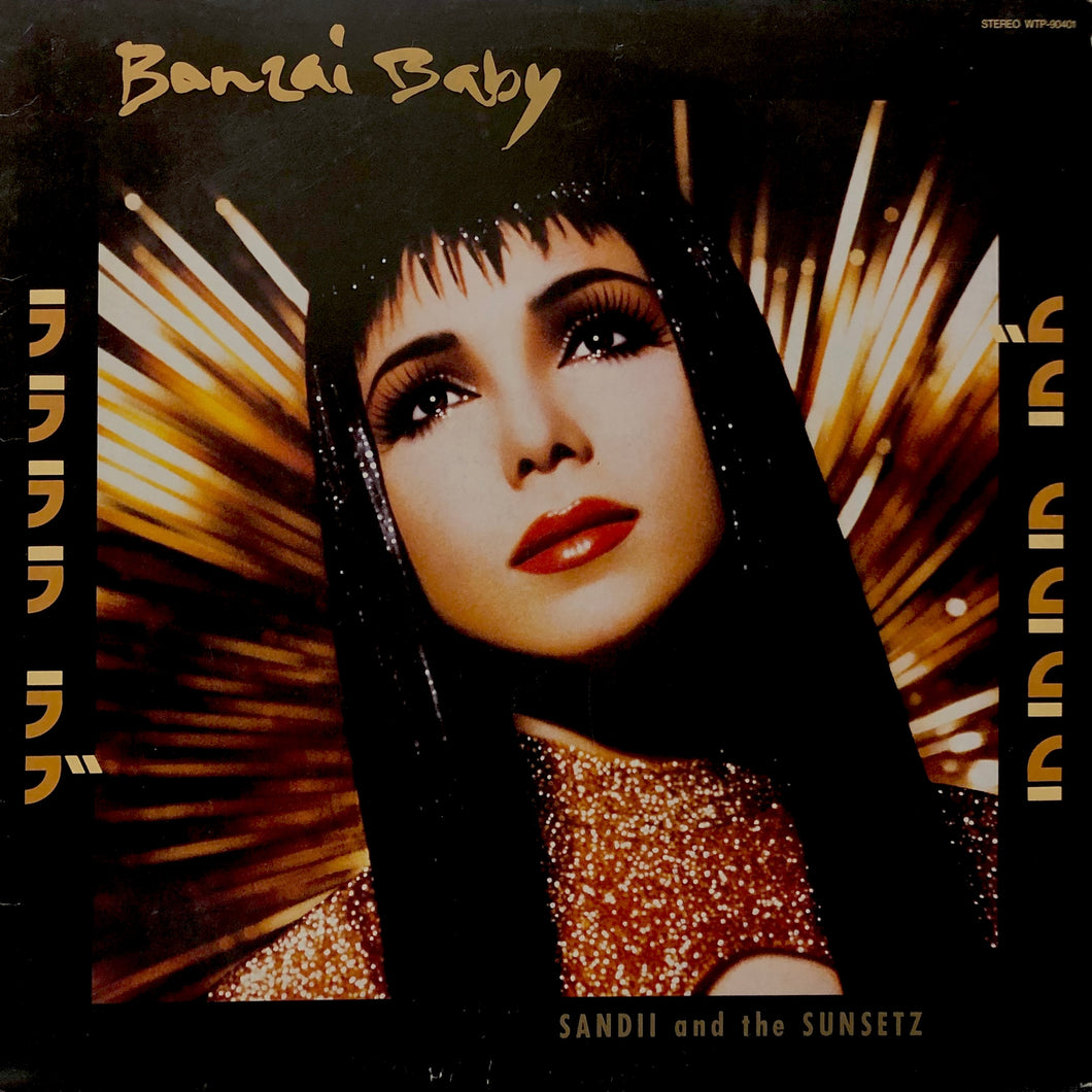 Sandii and the Sunsetz “Banzai Baby”