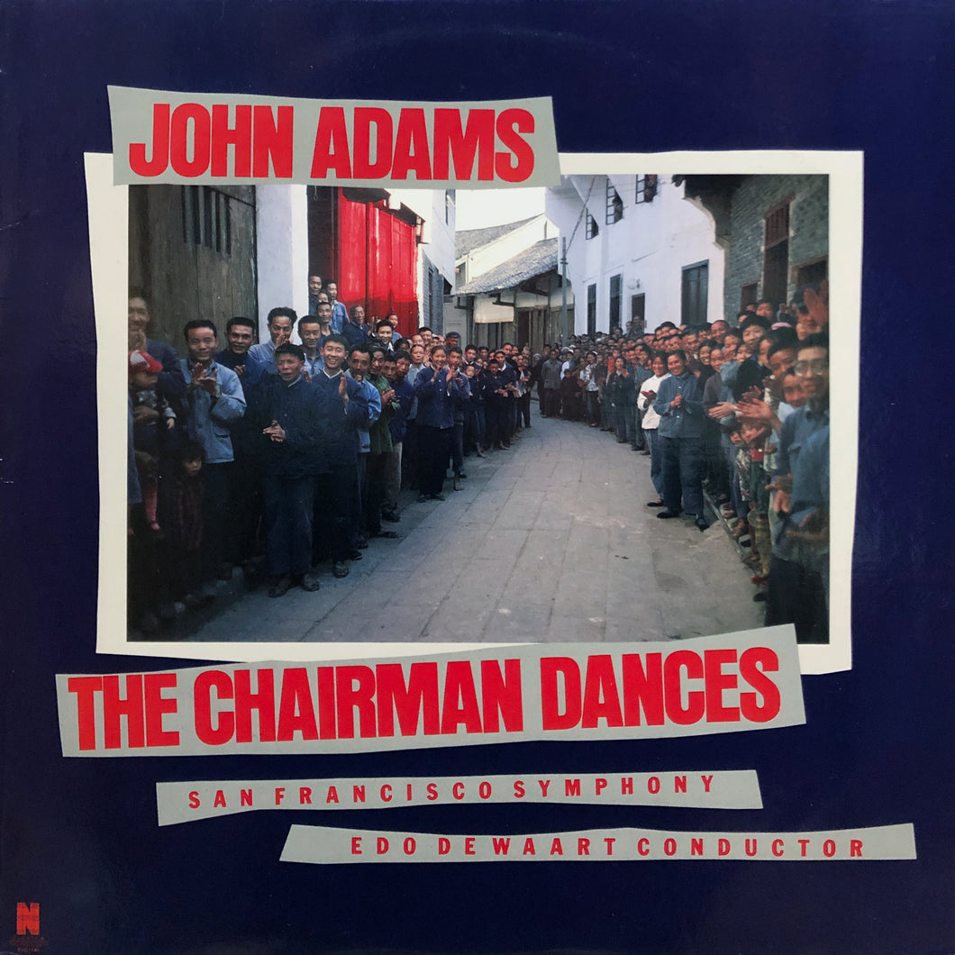 John Adams “The Chairman Dances”