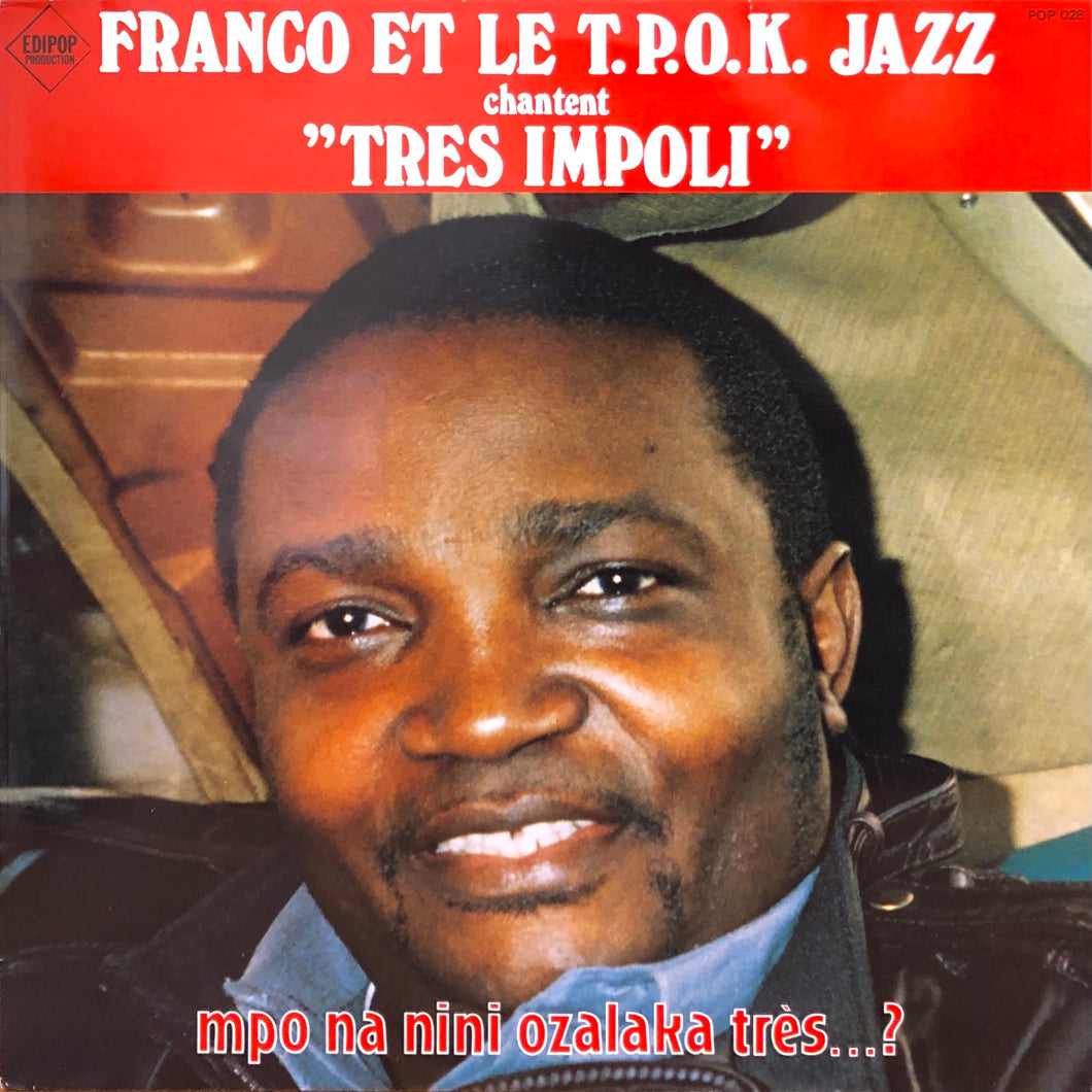 Franco et le T.P.O.K. Jazz “Tres Impoli”
