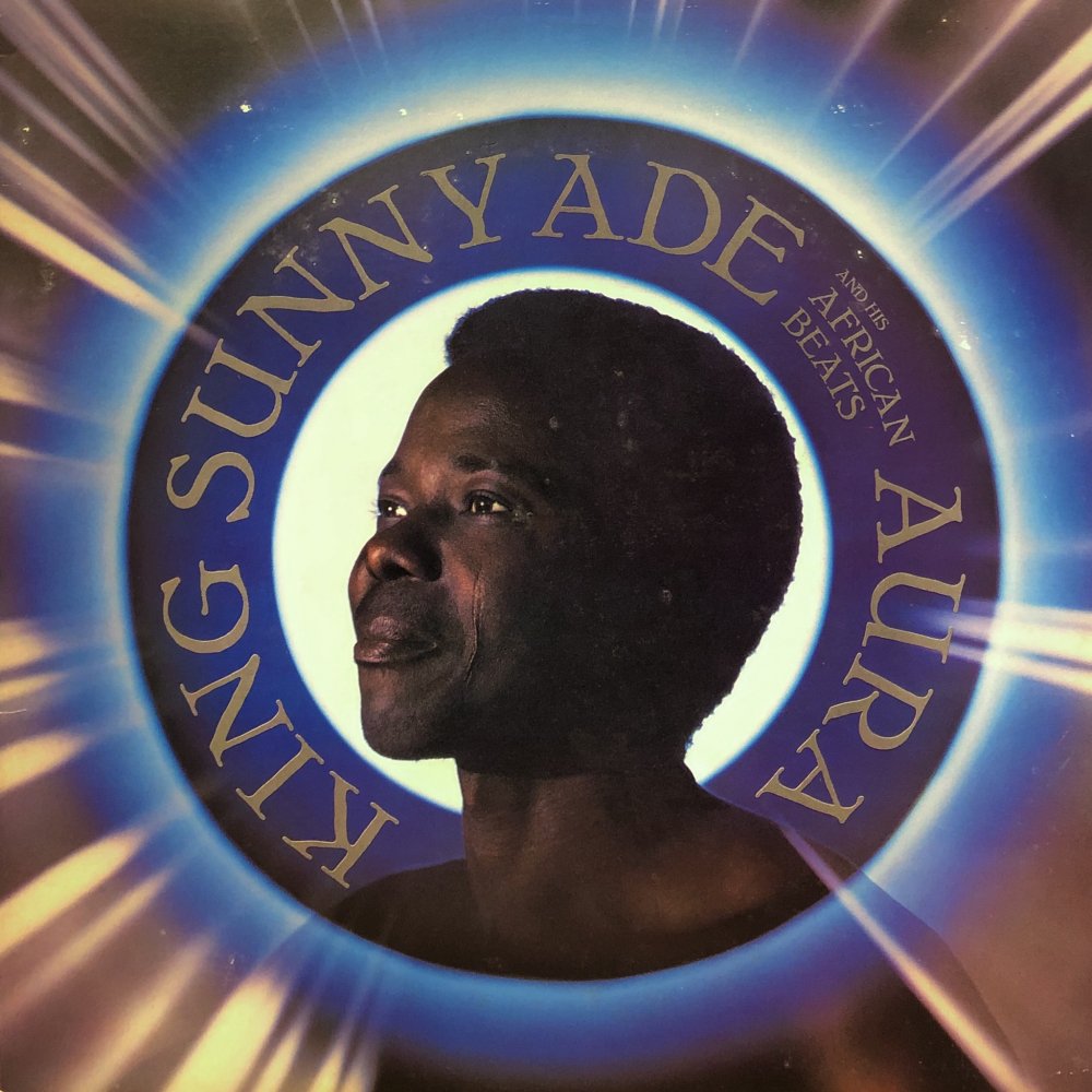 King Sunny Ade u0026 His African Beats “Aura”